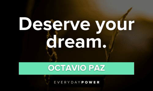 ‘I Deserve Better’ Quotes about dreams