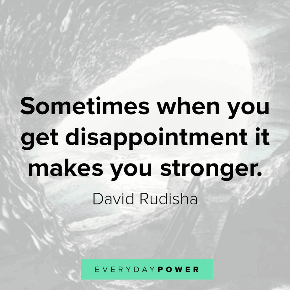 Disappointment Quotes to make you stronger