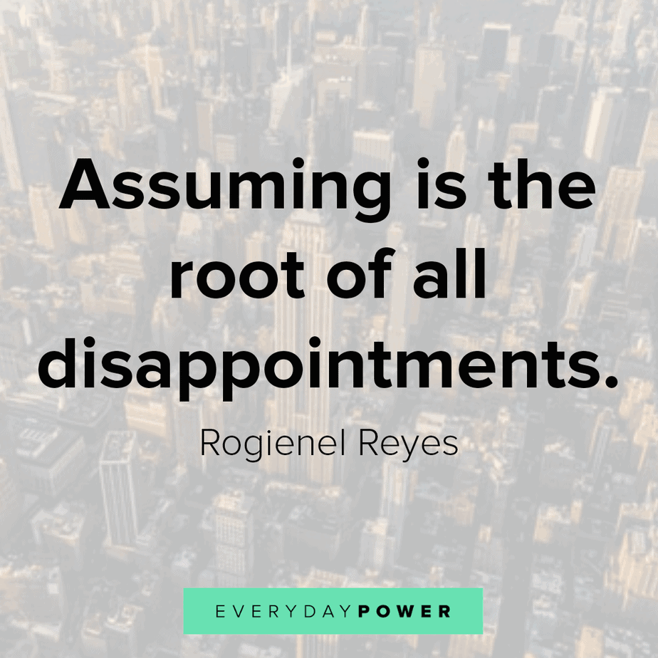 Disappointment Quotes about assuming