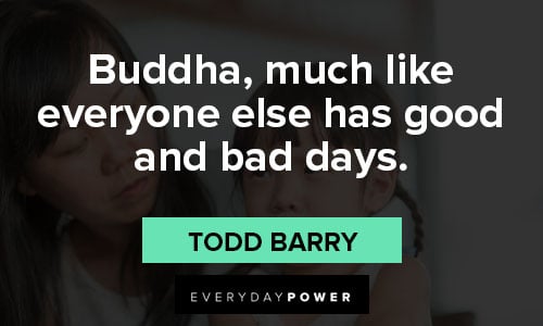 Bad day quotes from Todd Barry