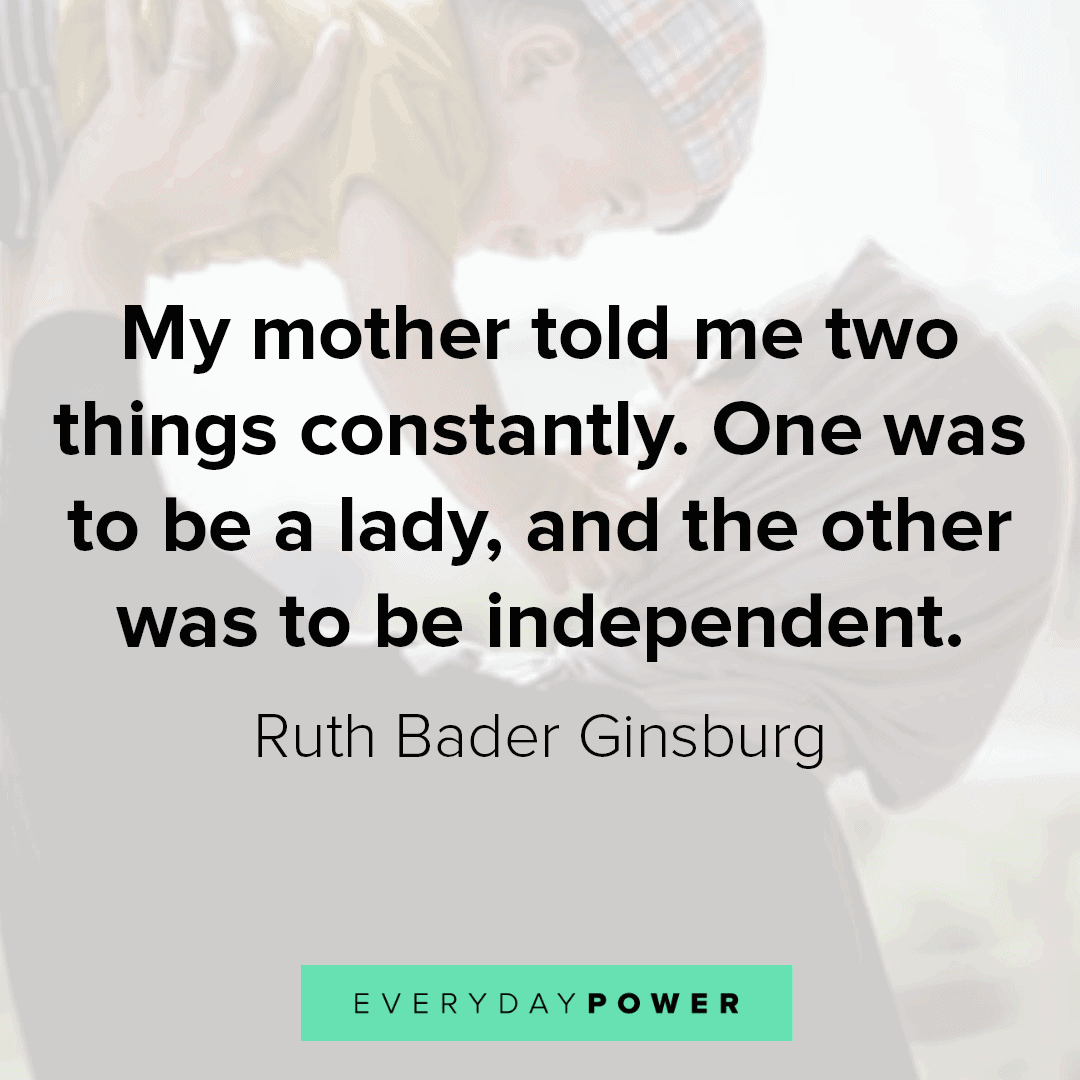 mother daughter quotes on being an independent lady