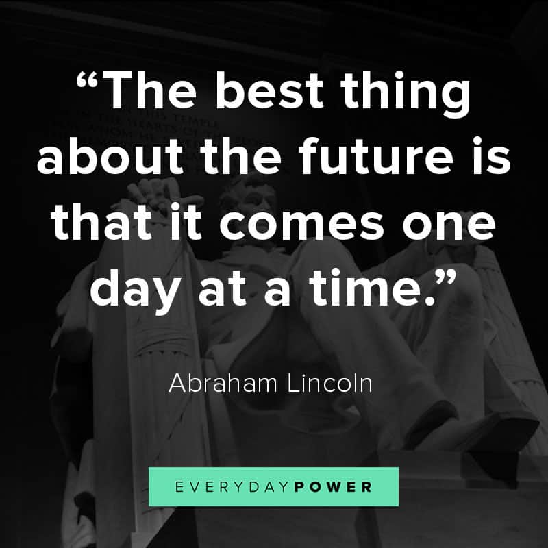 Abraham Lincoln Quotes on the future