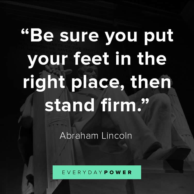 Abraham Lincoln quotes on sticking to convictions