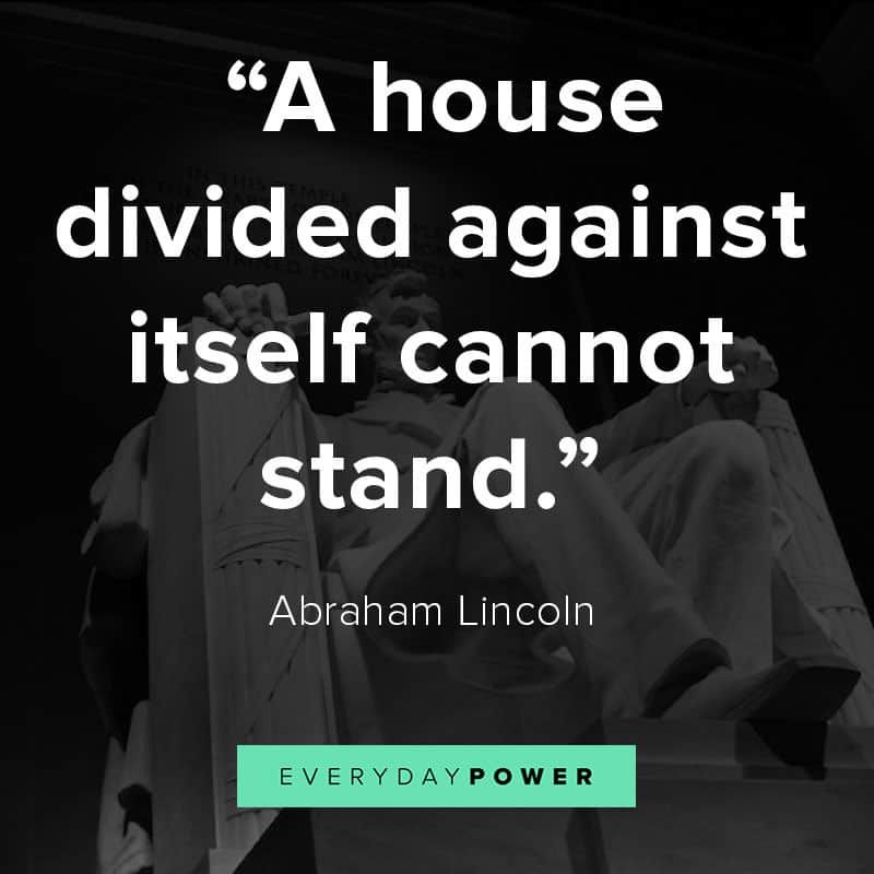 Abraham Lincoln quotes on a house divided