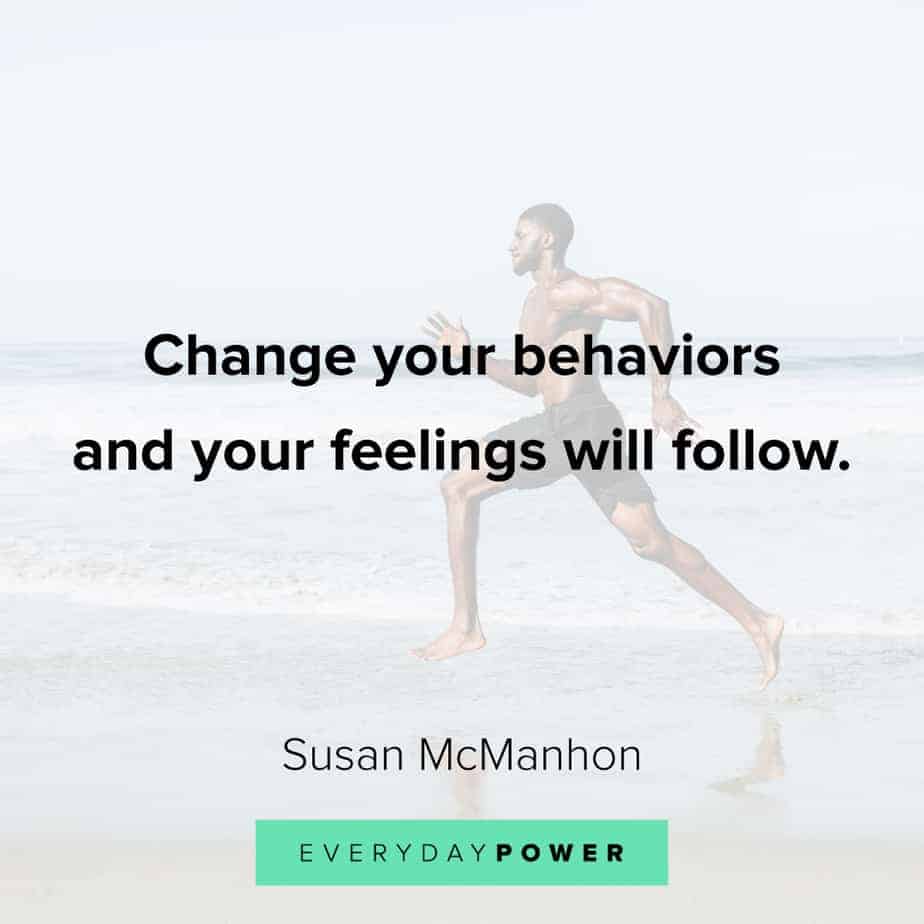 Addiction Quotes on changing your behaviors