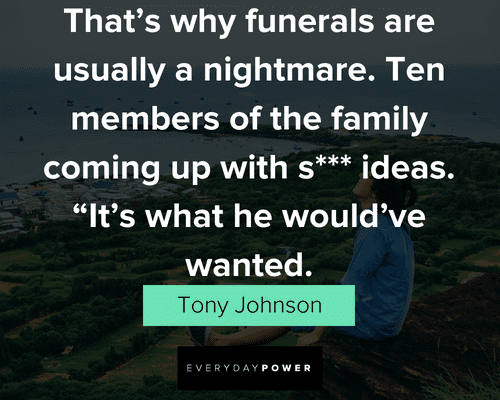 After Life quotes that's why funerals are usually a nightmare