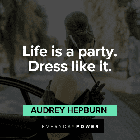 Audrey Hepburn Quotes on life