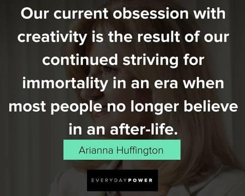 Wise Arianna Huffington Quotes