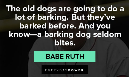 More Babe Ruth quotes