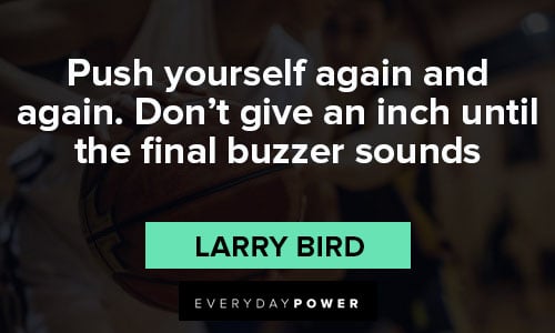 basketball quotes about Push yourself again and again