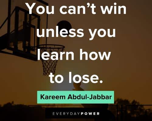basketball quotes about you can't win unless you learn how to lose