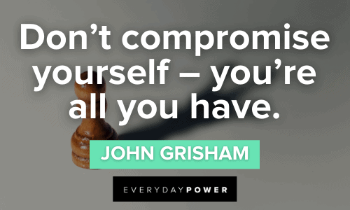 Be Yourself Quotes about compromise