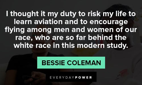 Bessie Coleman Quotes about modern study