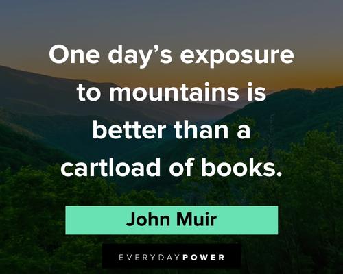 More John Muir quotes