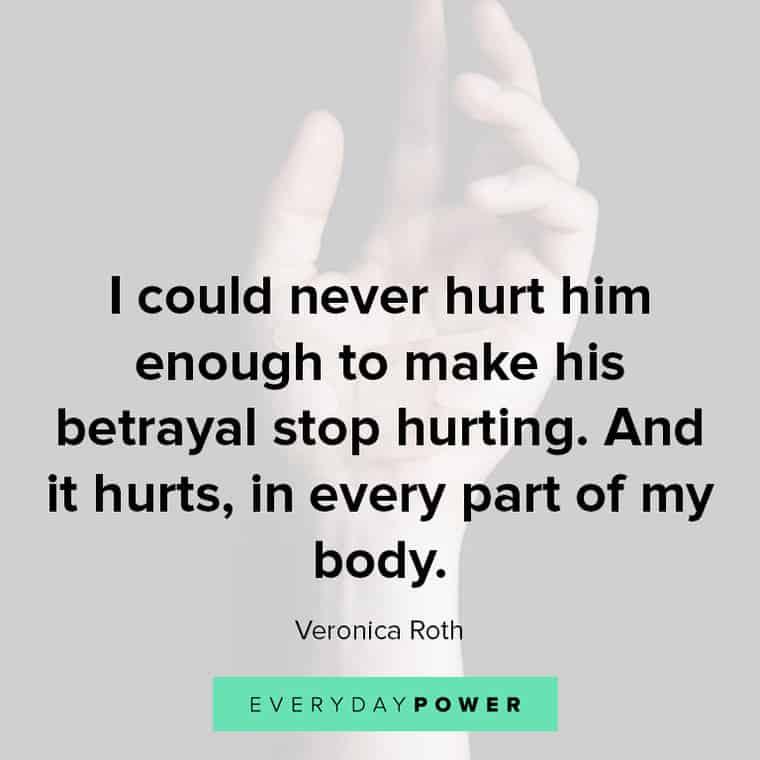 Betrayal Quotes About Hurt
