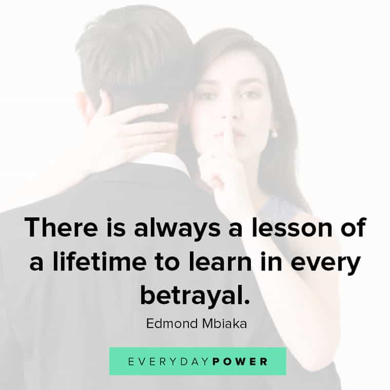 Betrayal Quotes About Lessons
