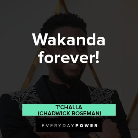 Black Panther quotes about wakanda forever
