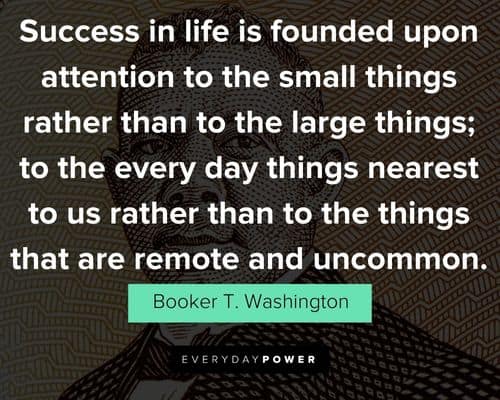 Special Booker T. Washington quotes