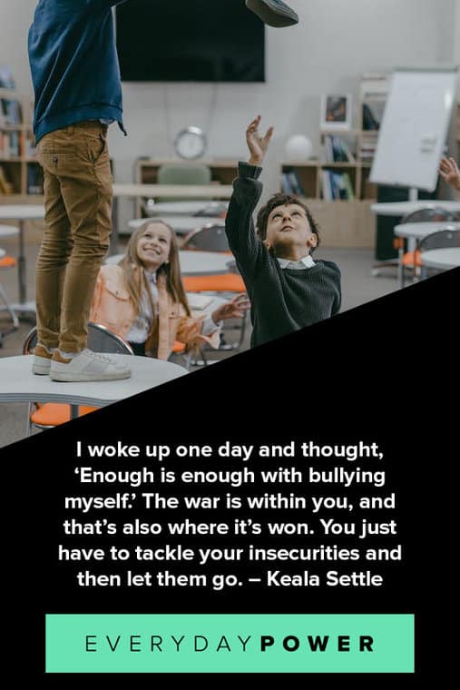 Bullying Quotes about bullying yourself