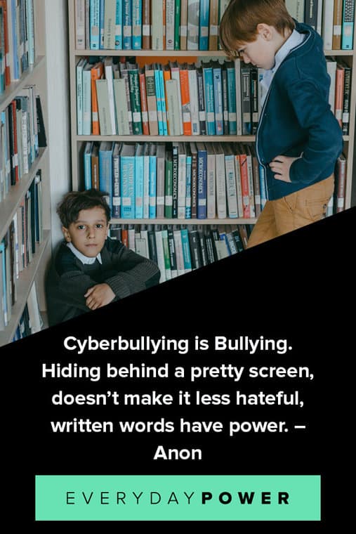 Bullying Quotes about cyberbullying