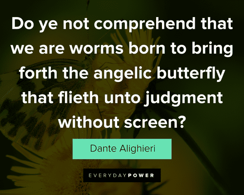 butterfly quotes that flieth unto judgment without screen