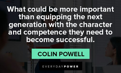 colin powell quotes about competence they need to become successful