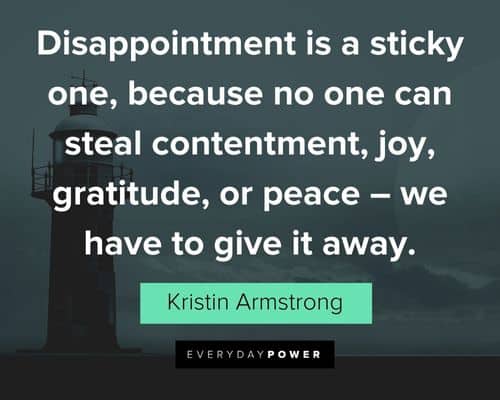 contentment quotes about disappointment is a sticky one