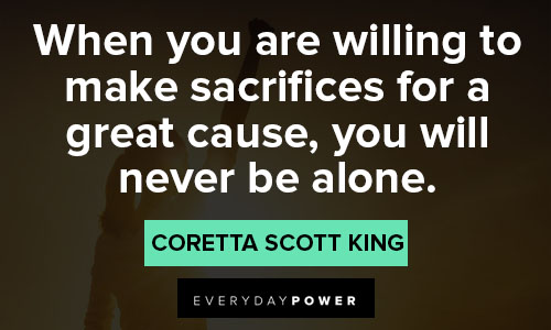 Coretta Scott King quotes on sacrifices 