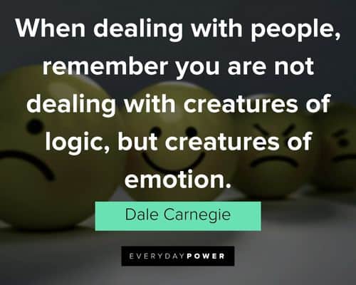 Dale Carnegie Quotes about emotions