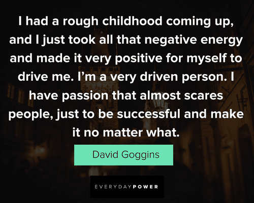 David Goggins quotes from David Goggins