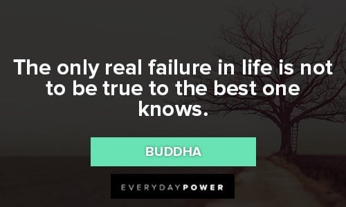 decision quotes about the only real failure in life