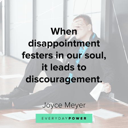 discouragement and Disappointment Quotes