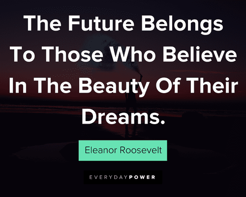 dream quotes about the Future