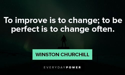 empowering quotes to improve is to change
