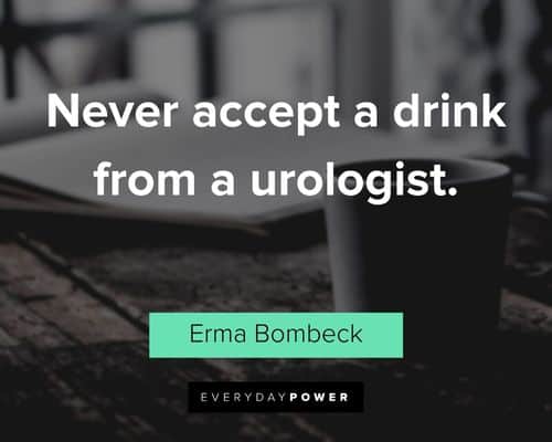 Erma Bombeck Quotes that will make you laugh