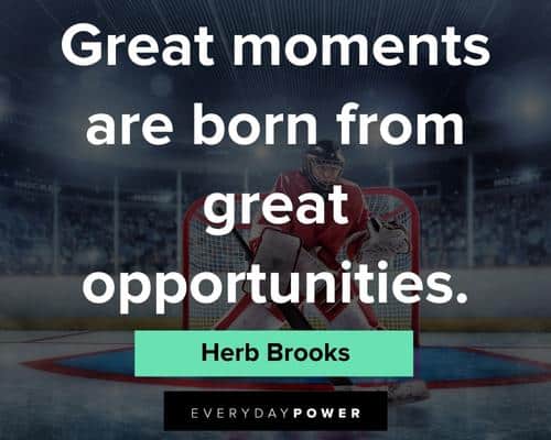 hockey quotes on great moments and great opportunities