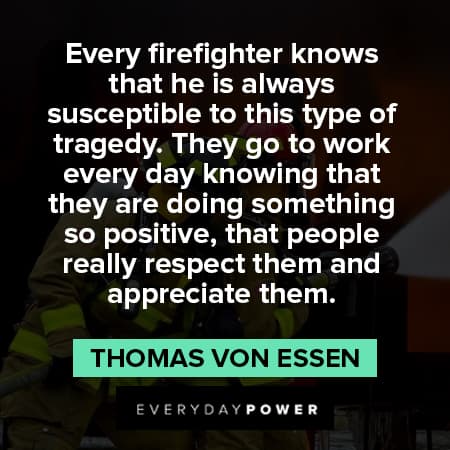 firefighter quotes about being positive