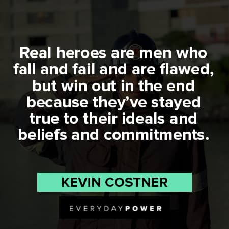firefighter quotes about real heroes are men who fall and fail