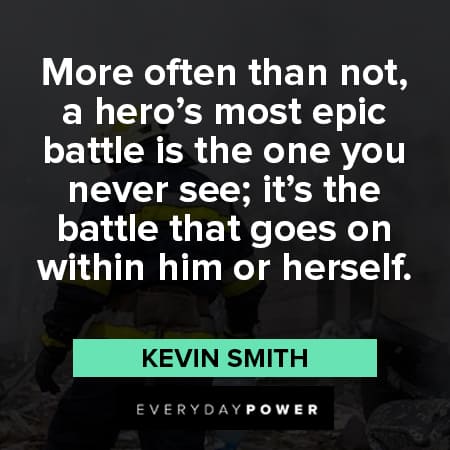 firefighter quotes about epic battle