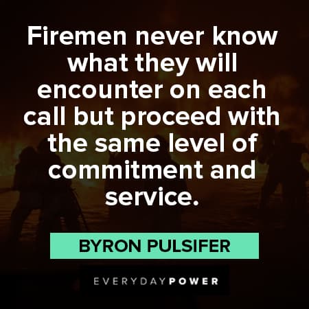 firefighter quotes about commitment and service