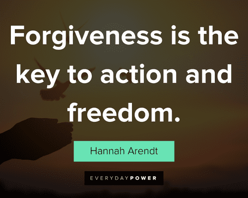 forgiveness quotes about forgiveness is the key to action and freedom