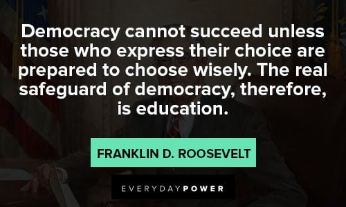 Franklin Roosevelt quotes of democracy