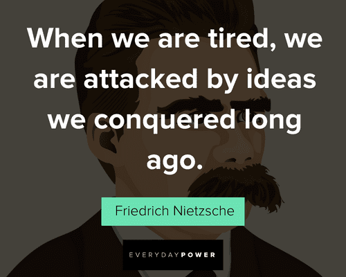 Friedrich Nietzsche quotes on Ideas
