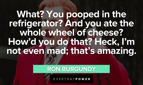 amazing Ron Burgundy quotes