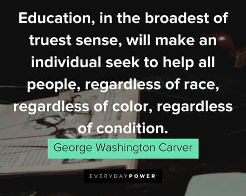 George Washington Carver quotes on education and dreams