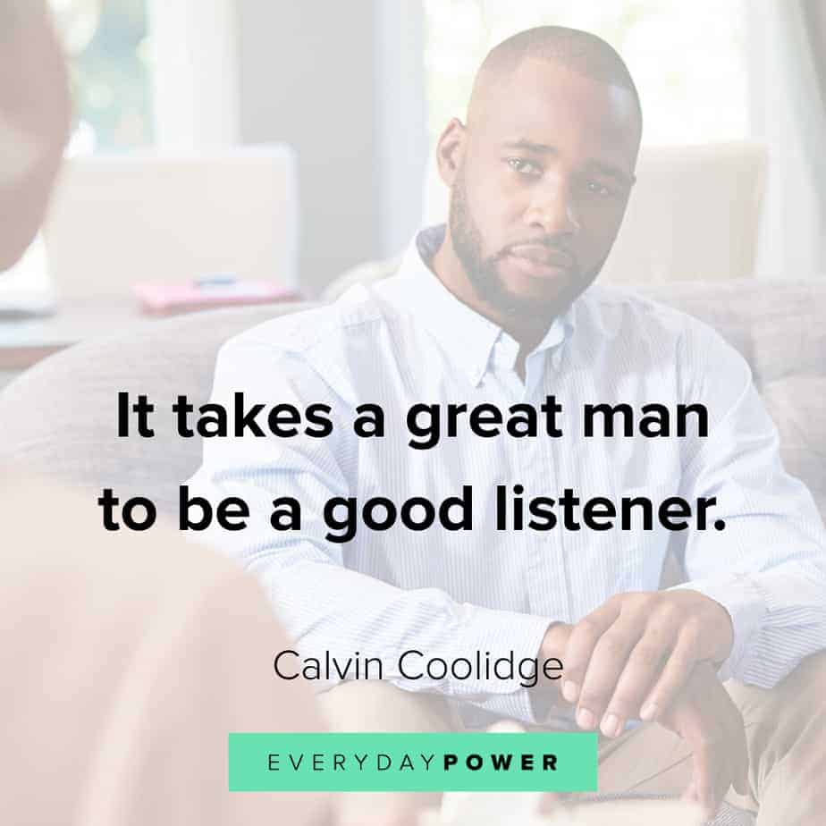 Good Man Quotes on being a good listener