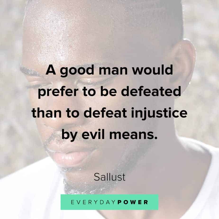 Good Man Quotes about justice