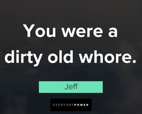 Grandma’s Boy quotes about you were a dirty old whore