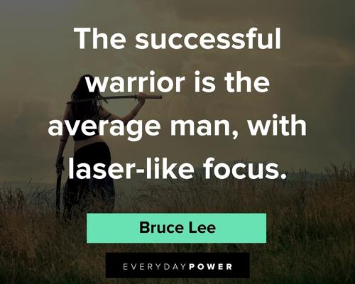 gym quotes about the successful warrior is the average man, with laser like focus