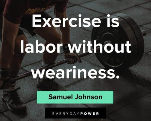 gym quotes about exercise is labor without weariness